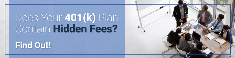 Does Your 401(k) Plan Contain Hidden Fees? Find Out! 